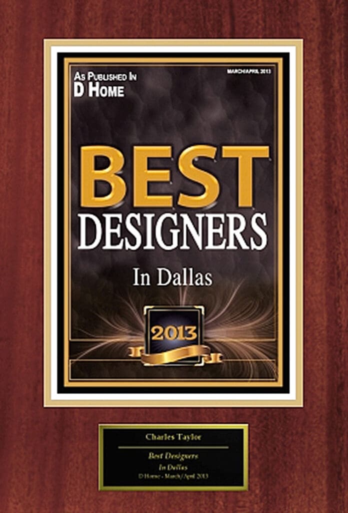 D Home Best Designers in Dallas 2013 award